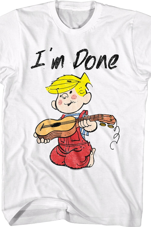 I'm Done Dennis the Menace T-Shirtmain product image