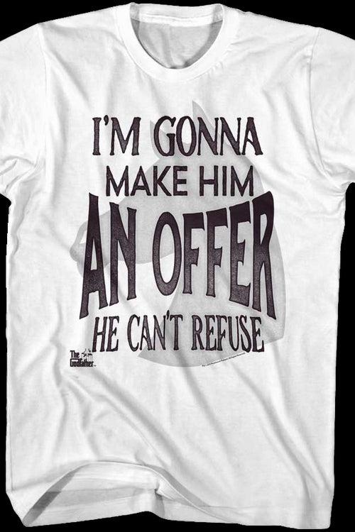 I'm Gonna Make Him An Offer He Can't Refuse Godfather T-Shirtmain product image