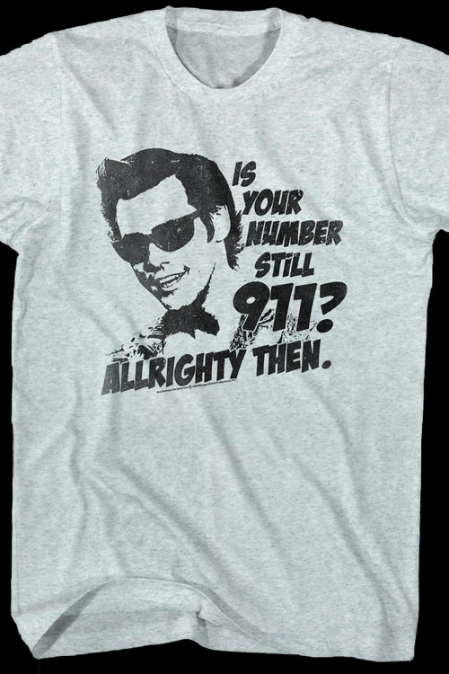 Is Your Number Still 911 Ace Ventura T-Shirtmain product image