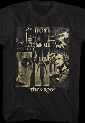 It Can't Rain All The Time Collage The Crow T-Shirt