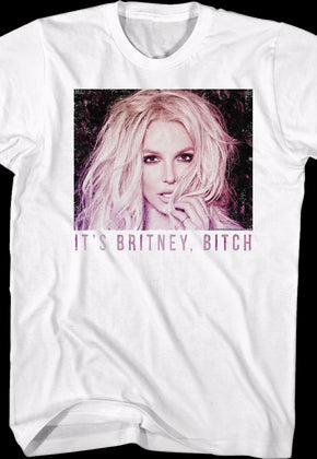 It's Britney Bitch Britney Spears T-Shirt