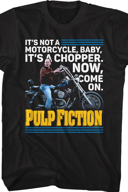 It's Not A Motorcycle It's A Chopper Pulp Fiction T-Shirtmain product image