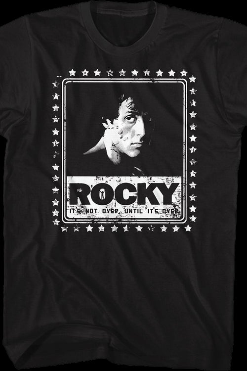 It's Not Over Until It's Over Rocky T-Shirtmain product image