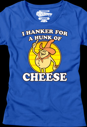 Ladies I Hanker For A Hunk Of Cheese Time For Timer Shirt