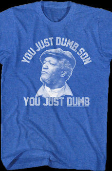 Just Dumb Sanford and Son T-Shirt