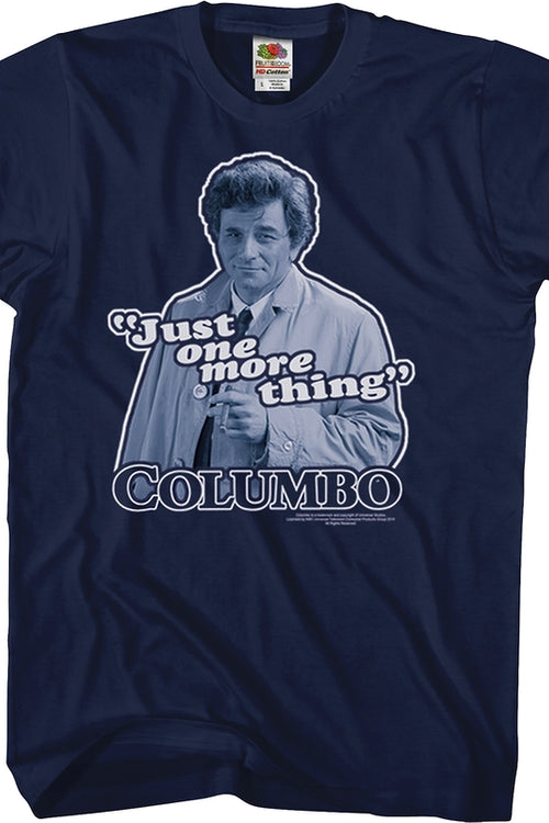 Just One More Thing Columbo T-Shirtmain product image