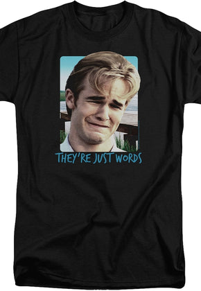 Just Words Dawson's Creek T-Shirt