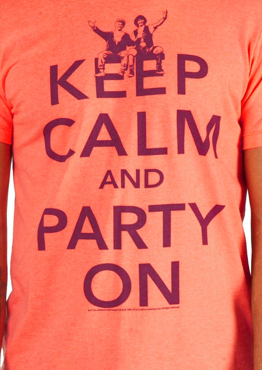 Keep Calm and Party On Bill and Ted Shirt - main product image