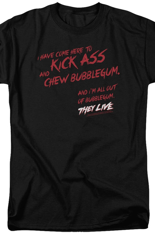 Kick Ass and Chew Bubblegum They Live T-Shirtmain product image