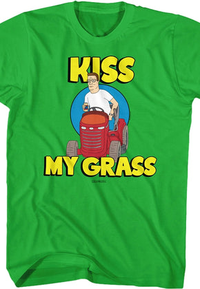 Kiss My Grass King of the Hill T-Shirt