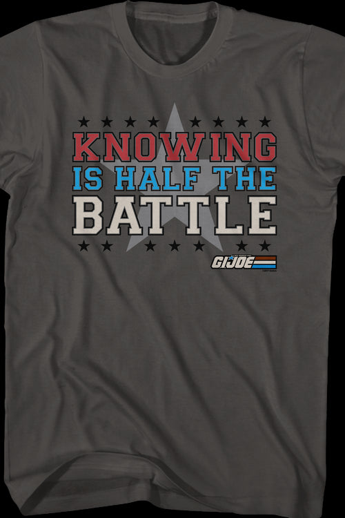 Knowing is Half the Battle Shirtmain product image