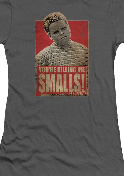Ladies Distressed You're Killing Me Smalls Sandlot Shirt - main product image