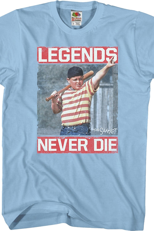 Legends Never Die Sandlot T-Shirtmain product image