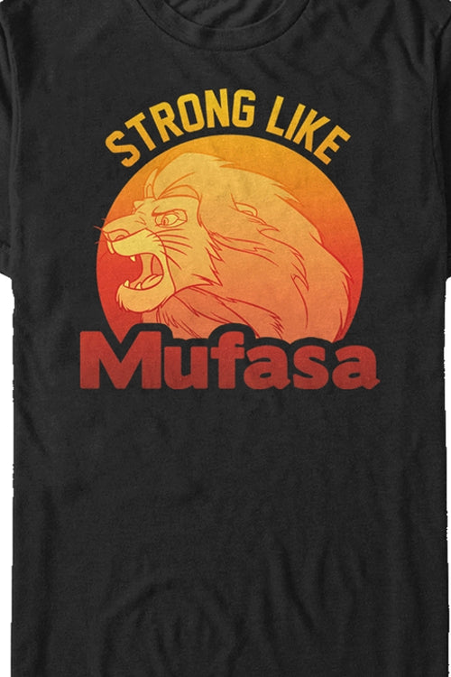 Lion King Strong Like Mufasa T-Shirtmain product image