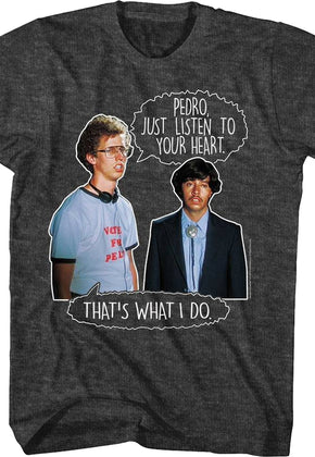Listen To Your Heart Napoleon Dynamite T-Shirt