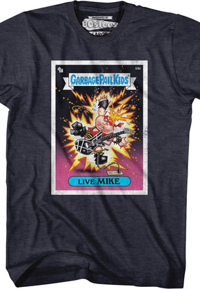 Live Mike Garbage Pail Kids T-Shirt