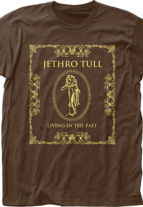 Living In The Past Jethro Tull T-Shirt