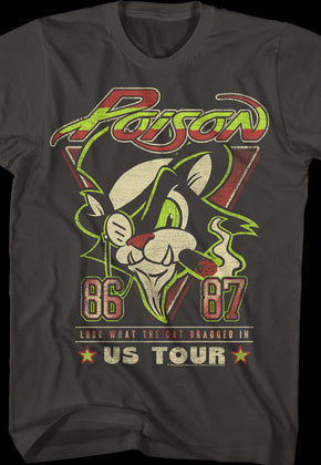 Look What The Cat Dragged In US Tour Poison T-Shirt