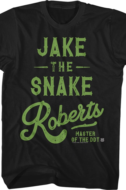 Master of the DDT Jake The Snake Roberts T-Shirtmain product image