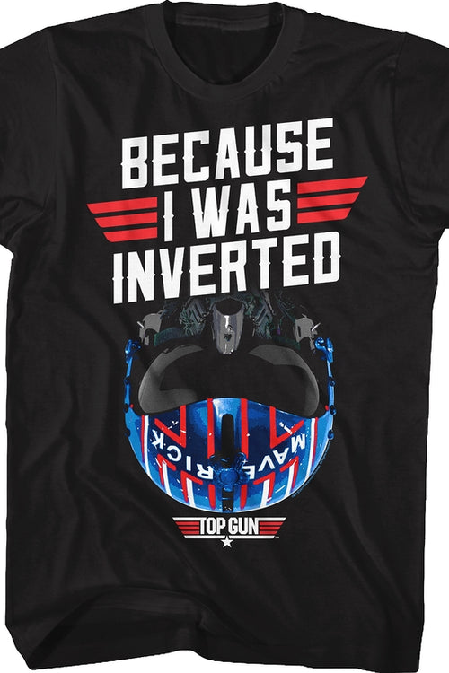 Maverick Was Inverted Top Gun T-Shirtmain product image
