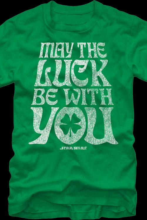May The Luck Be With You Star Wars T-Shirtmain product image