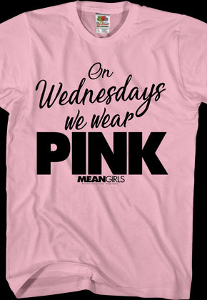 Mean Girls On Wednesdays We Wear Pink T-Shirt
