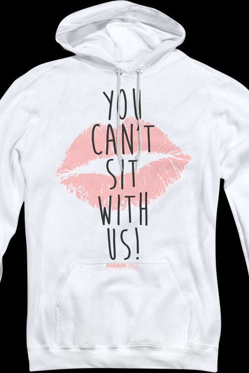 Mean Girls You Can't Sit With Us Hoodiemain product image
