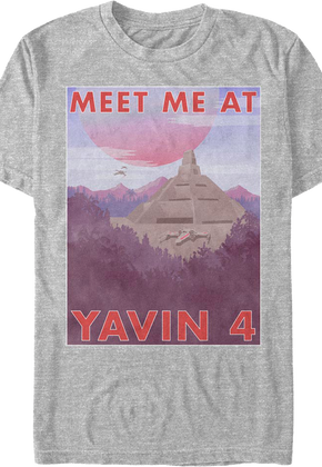 Meet Me At Yavin 4 Star Wars T-Shirt