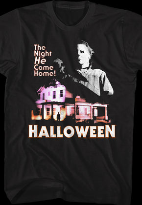 Michael Myers Came Home Halloween T-Shirt