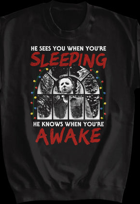 Michael Myers Sees You When You're Sleeping Halloween Sweatshirt