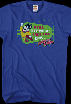 Mighty Mouse Here I Come T-Shirt