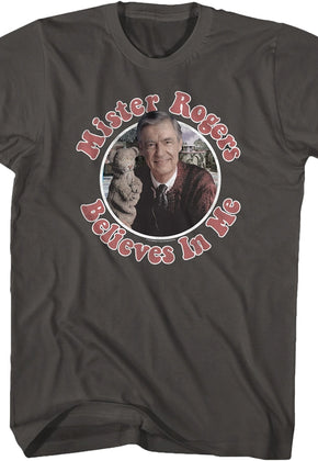 Mister Rogers Believes In Me T-Shirt