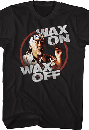 Miyagi Wax On Wax Off Karate Kid T-Shirt
