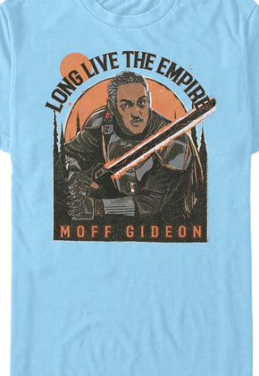 Moff Gideon Long Live The Empire The Mandalorian Star Wars T-Shirt