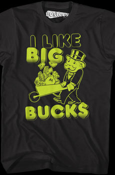 Monopoly I Like Big Bucks Shirt