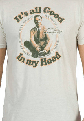 Mr. Rogers Good In My Hood T-Shirt