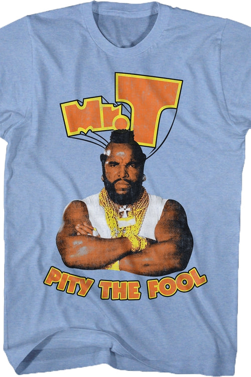 Mr. T Pity The Fool T-Shirtmain product image
