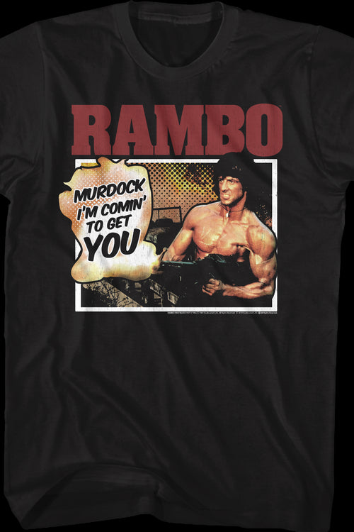Murdock I'm Comin' To Get You Rambo T-Shirtmain product image