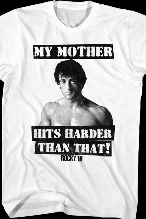 My Mother Hits Harder Than That Rocky T-Shirtmain product image