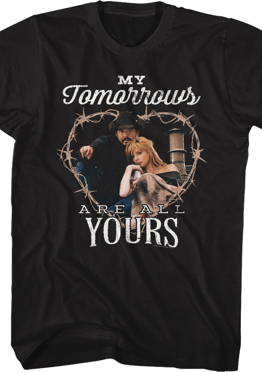 My Tomorrows Are All Yours Yellowstone T-Shirt - main product image