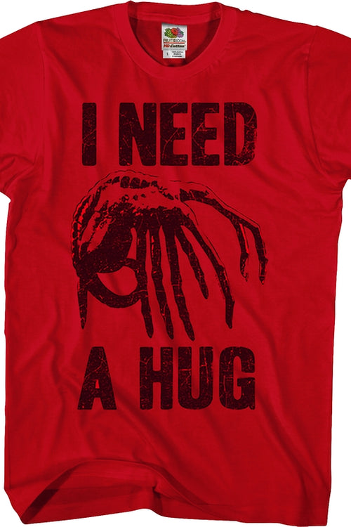 Need A Hug Facehugger Shirtmain product image