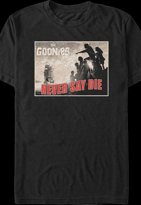 Never Say Die Postcard Goonies T-Shirt