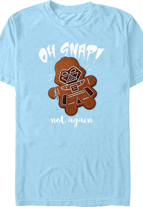 Oh Snap Darth Vader Star Wars T-Shirt