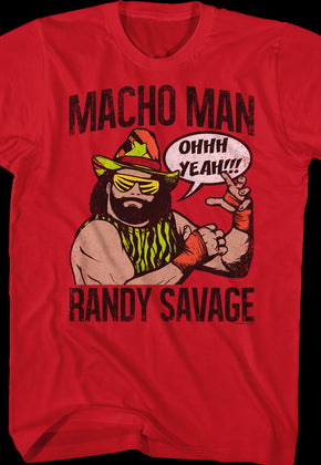 Ohhh Yeah Macho Man Randy Savage T-Shirt