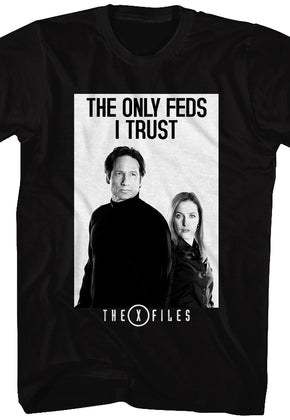 Only Feds I Trust X-Files T-Shirt