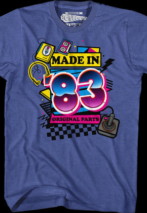 Original Parts Made In '83 T-Shirt