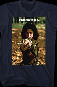 Prepare to Die Princess Bride T-Shirt