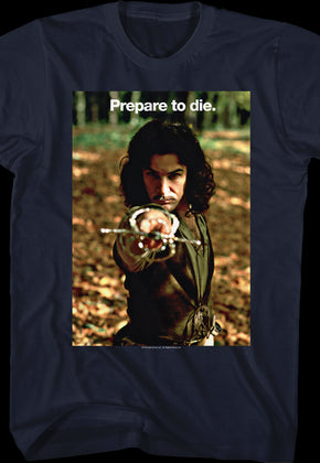 Prepare to Die Princess Bride T-Shirt