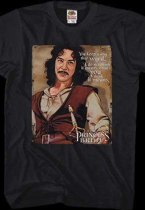 Princess Bride Using That Word T-Shirt