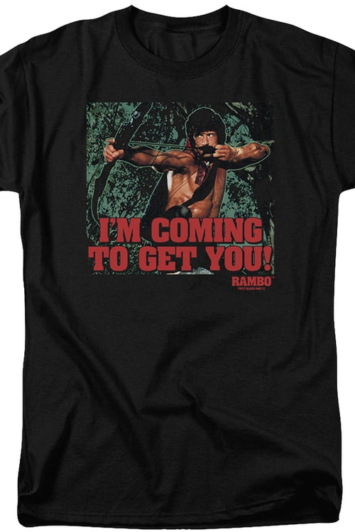 Rambo Coming To Get You T-Shirtmain product image